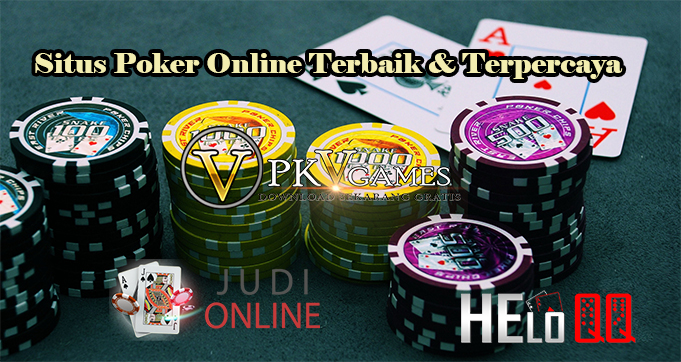 Situs Poker Online Terbaik & Terpercaya